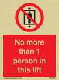 PA6099: No more than 1 person in this lift