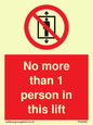 PA6099: No more than 1 person in this lift