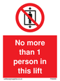 PA6099: No more than 1 person in this lift