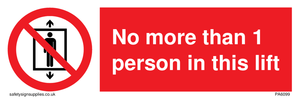PA6099: No more than 1 person in this lift