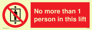 PA6099: No more than 1 person in this lift