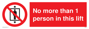 PA6099: No more than 1 person in this lift