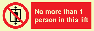 PA6099: No more than 1 person in this lift