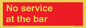 PA6144: No service at the bar