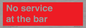PA6144: No service at the bar