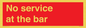 PA6144: No service at the bar