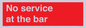 PA6144: No service at the bar