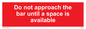 PA6152: Do not approach the bar until a space is available