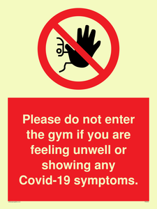 PA6163: Please do not enter the gym if you are feeling unwell or showing any Covid-19 symptoms.
