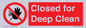 PA6164: Closed for Deep Clean