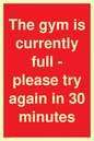 PA6191: The gym is currently full - please try again in 30 minutes