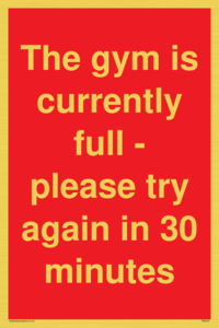 PA6191: The gym is currently full - please try again in 30 minutes