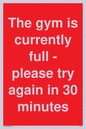 PA6191: The gym is currently full - please try again in 30 minutes