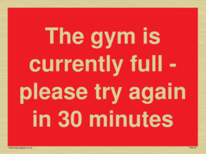 PA6191: The gym is currently full - please try again in 30 minutes