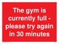 PA6191: The gym is currently full - please try again in 30 minutes