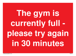 PA6191: The gym is currently full - please try again in 30 minutes