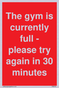 PA6191: The gym is currently full - please try again in 30 minutes