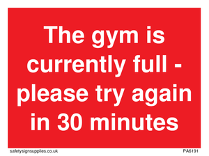 PA6191: The gym is currently full - please try again in 30 minutes