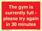 PA6191: The gym is currently full - please try again in 30 minutes