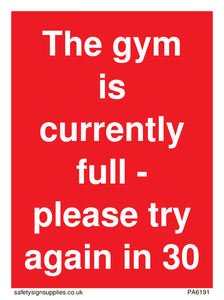 PA6191: The gym is currently full - please try again in 30 minutes