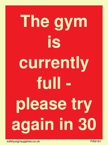 PA6191: The gym is currently full - please try again in 30 minutes