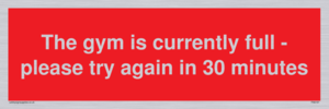 PA6191: The gym is currently full - please try again in 30 minutes