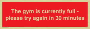 PA6191: The gym is currently full - please try again in 30 minutes
