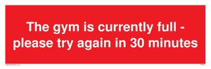 PA6191: The gym is currently full - please try again in 30 minutes