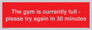 PA6191: The gym is currently full - please try again in 30 minutes