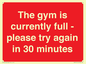 PA6191: The gym is currently full - please try again in 30 minutes