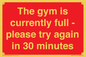 PA6191: The gym is currently full - please try again in 30 minutes