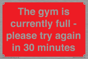 PA6191: The gym is currently full - please try again in 30 minutes