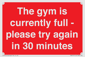 PA6191: The gym is currently full - please try again in 30 minutes