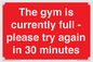 PA6191: The gym is currently full - please try again in 30 minutes