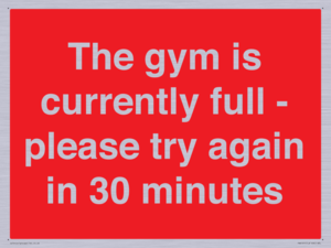 PA6191: The gym is currently full - please try again in 30 minutes