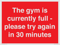 PA6191: The gym is currently full - please try again in 30 minutes