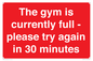 PA6191: The gym is currently full - please try again in 30 minutes