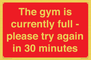 PA6191: The gym is currently full - please try again in 30 minutes