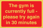 PA6191: The gym is currently full - please try again in 30 minutes