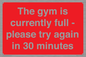 PA6191: The gym is currently full - please try again in 30 minutes