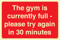 PA6191: The gym is currently full - please try again in 30 minutes