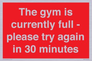 PA6191: The gym is currently full - please try again in 30 minutes