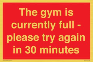 PA6191: The gym is currently full - please try again in 30 minutes