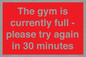 PA6191: The gym is currently full - please try again in 30 minutes
