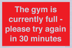 PA6191: The gym is currently full - please try again in 30 minutes