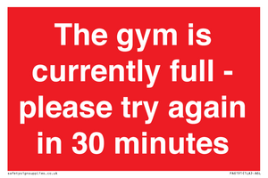 PA6191: The gym is currently full - please try again in 30 minutes