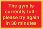 PA6191: The gym is currently full - please try again in 30 minutes