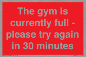 PA6191: The gym is currently full - please try again in 30 minutes