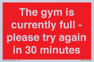 PA6191: The gym is currently full - please try again in 30 minutes