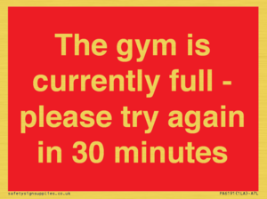 PA6191: The gym is currently full - please try again in 30 minutes